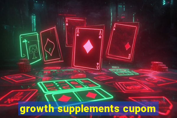 growth supplements cupom